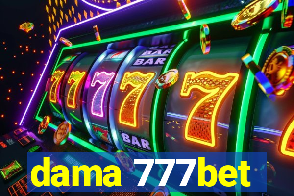 dama 777bet